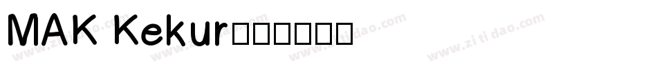 MAK Kekur字体转换